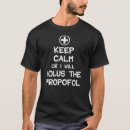 Recherche de propofol tshirts Médical