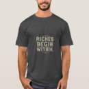 Zoek naar rijkdom tshirts Ontwerp
