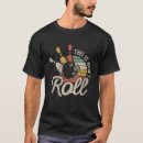 Recherche de this is how i roll tshirts Ceci