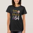 Zoek naar 64 jaar oud tshirts Jaren