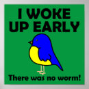 Zoek naar vroege vogels posters Worm