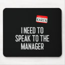 Zoek naar manager muismatten Karen