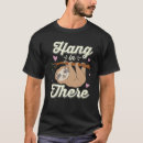 Zoek naar grappige luiaard tshirts Sloomminnaar