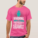 Recherche de potier tshirts Humour de poterie
