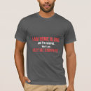Recherche de stupéfier tshirts Seulement