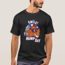 Recherche de hump day camel tshirts Sourire
