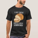 Recherche de baking bread tshirts Pain