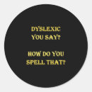 Recherche de dyslexie autocollants Humour