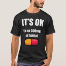 Recherche de pilules tshirts Sarcastique