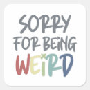 Recherche de bizarres autocollants Être bizarre