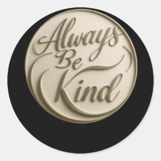 003 Wees altijd vriendelijk Sticker