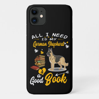 015 Alles wat ik nodig heb is mijn Duitse herder e iPhone 11 Hoesje