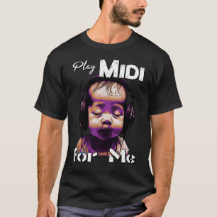 01_Speel MIDI voor mij T-shirt