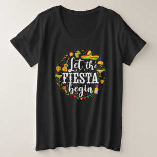 05.Cinco de Mayo Let the Fiesta Begin Margarita Co Grote Maat T-shirt