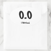 0,0 ik heb gevolgd ovale sticker (Tas)