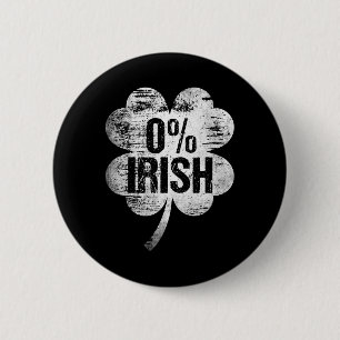 0% Ier St Patrick's Day Grappige Saint Pattys Nul Ronde Button 5,7 Cm