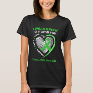 0 Ik draag groen voor mijn zwager Cerebrale parese T-shirt