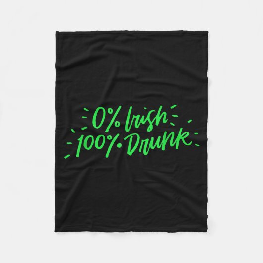 0% Irish 100% Drunk Funny St Patricks Day Gift Sai Fleece Deken (Voorkant)