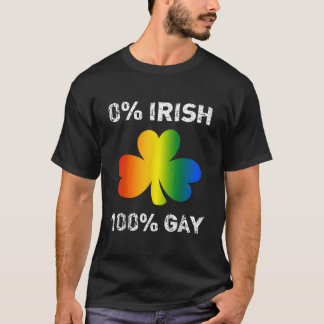 0 Irish 100 Gay Funny St Saint Patricks Day T-shirt