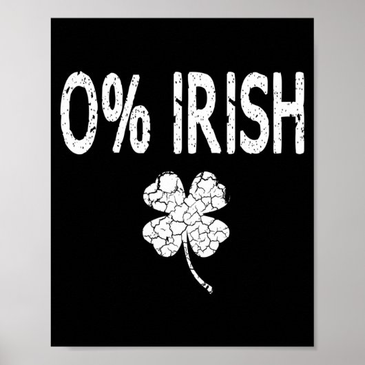 0% Irish Funny St. Patrick's Day Shamrock Men Wome Poster (Voorkant)
