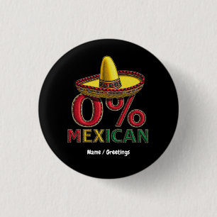 0% Mexicaans Grappig Cinco De Mayo Hilarious Ronde Button 3,2 Cm