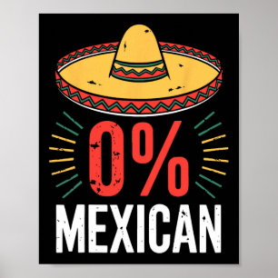 0% Mexicaans Shirt Grappige Mannen Vrouwen Cinco d Poster
