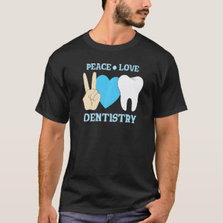 0 Vrede Liefde Tandheelkunde Tandarts T-shirt