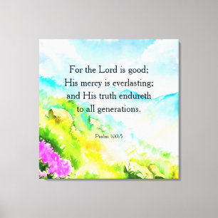 100:5 psalm canvas afdruk