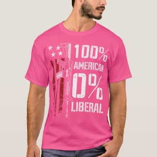 100 American 0 Liberal Funny Pro Pistool op de rug T-shirt