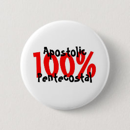 100% Apostolic Pentecostal Ronde Button 5,7 Cm