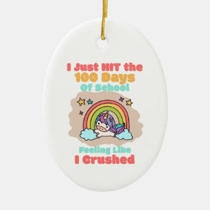 100-daagse School, Ik sloeg en verpletterde de 100 Keramisch Ornament