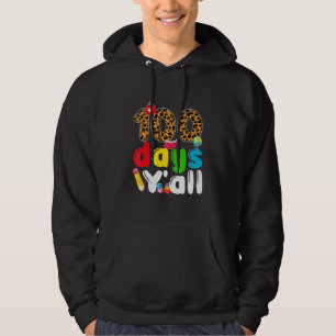 100 dagen allemaal 100e dag schoolleraren hoodie