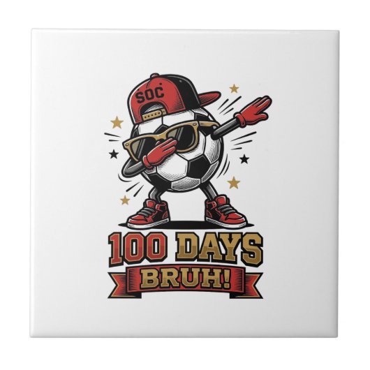 100 Dagen Bruh Voetbal Dabbing Shirt Ontwerp_1 Tegeltje (Voorkant)