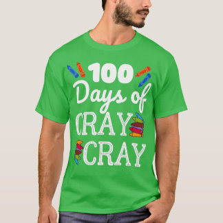 100 dagen Cray Cray 7 T-shirt