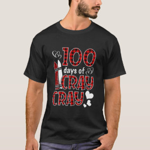 100 Dagen Cray Cray Gelukkige 100ste Dag van Schoo T-shirt