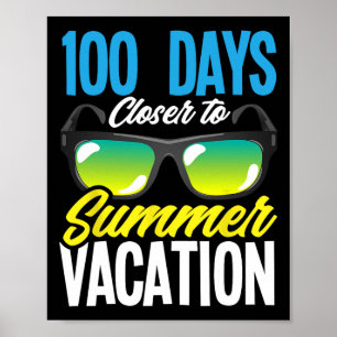 100 dagen dichter bij zomervakantie student 100 da poster