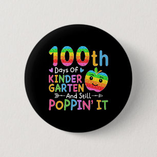 100 dagen gegeten en nog steeds gepopt... ronde button 5,7 cm