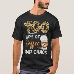 100 dagen koffie en chaos 100 dagen school F T-shirt