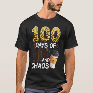 100 dagen koffie en chaos 100 dagen school F T-shirt