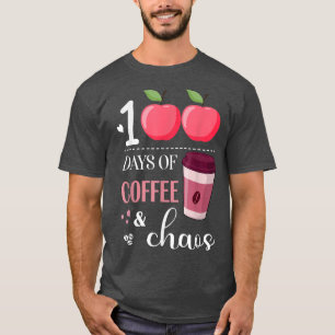 100 dagen koffie en chaos 100 dagen school F T-shirt