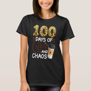 100 dagen koffie en chaos 100 dagen school F T-shirt