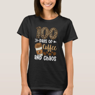 100 dagen koffie en chaos Happy 100th Day Schoo T-shirt