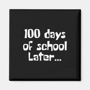 100 dagen later 100ste dag van de schoolleraar of magneet