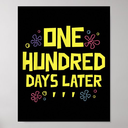 100 dagen later 100ste schooldag Honderd Poster (Voorkant)