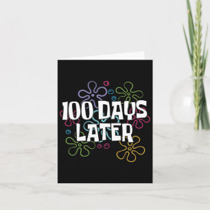 100 dagen later Happy 100 Days of School Smarter R Kaart