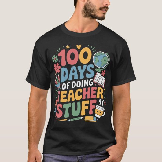 100 dagen lesgeven 100ste schooldag t-shirt (Voorkant)