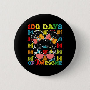 100 dagen met een geweldige rommelige knot 100ste ronde button 5,7 cm