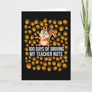 100 dagen mijn leraar gek maken Funny eekhoorn Kaart