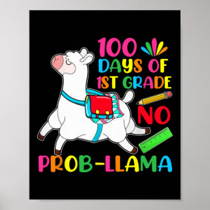 100 dagen school 1e klas geen probleem lama poster