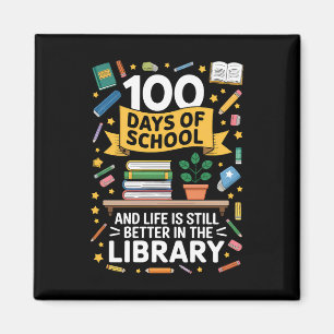 100 Dagen School En Het Leven Is Nog Steeds Beter Magneet